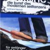 Slackline die Kunst des modernen Seiltanzens Slackline die Kunst des modernen Seiltanzens